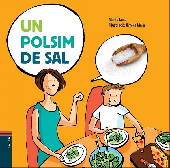 POLSIM DE SAL, UN | 9788447929108 | LUNA I SANJUAN, MARTA | Llibreria L'Altell - Llibreria Online de Banyoles | Comprar llibres en català i castellà online - Llibreria de Girona