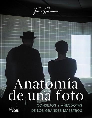 ANATOMÍA DE UNA FOTO | 9788441550629 | SORIANO, TINO | Llibreria L'Altell - Llibreria Online de Banyoles | Comprar llibres en català i castellà online - Llibreria de Girona