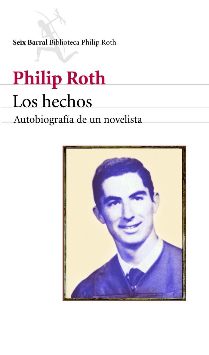 HECHOS,LOS.AUTOBIOGRAFÍA  DE UN NOVELISTA | 9788432228360 | ROTH,PHILIP | Llibreria L'Altell - Llibreria Online de Banyoles | Comprar llibres en català i castellà online - Llibreria de Girona