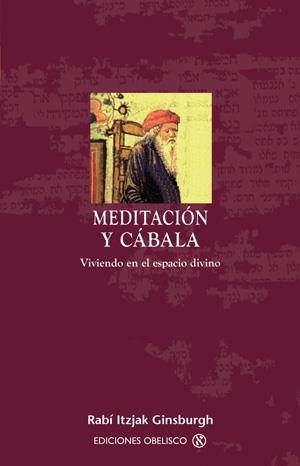 MEDITACION Y CABALA | 9788497775779 | GINSBURGH,RABI ITZJAK | Llibreria Online de Banyoles | Comprar llibres en català i castellà online