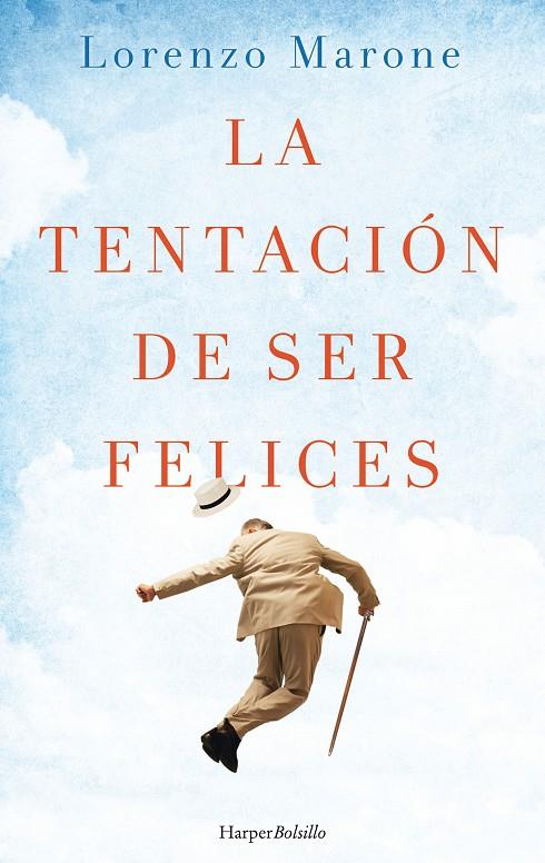 TENTACIÓN DE SER FELICES, LA | 9788417216030 | MARONE, LORENZO | Llibreria L'Altell - Llibreria Online de Banyoles | Comprar llibres en català i castellà online - Llibreria de Girona