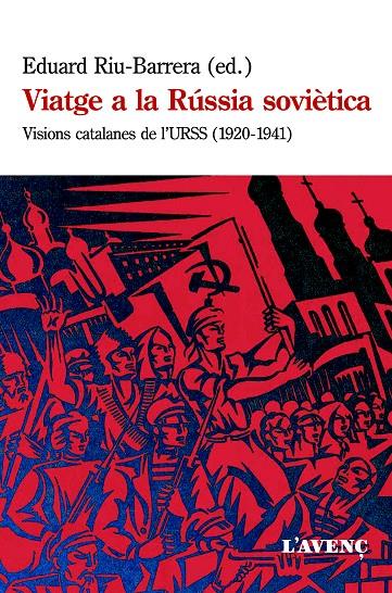 VIATGE A LA RÚSSIA SOVIÈTICA | 9788416853113 | Llibreria L'Altell - Llibreria Online de Banyoles | Comprar llibres en català i castellà online - Llibreria de Girona