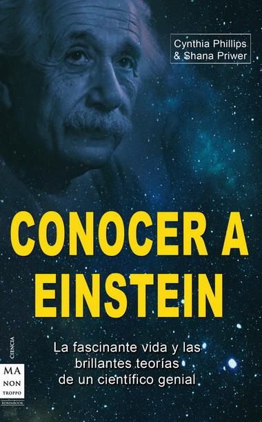 CONOCER A EINSTEIN | 9788415256076 | PHILLIPS, CYNTHIA | Llibreria Online de Banyoles | Comprar llibres en català i castellà online