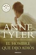 HOMBRE QUE DIJO ADIÓS, EL | 9788490327555 | TYLER,ANNE | Llibreria Online de Banyoles | Comprar llibres en català i castellà online