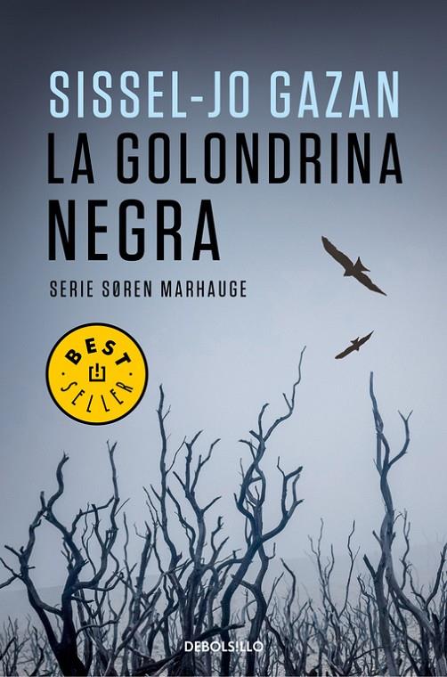 LA GOLONDRINA NEGRA (UN CASO DE SOREN MARHAUGE 2) | 9788466335898 | GAZAN, SISSEL-JO | Llibreria Online de Banyoles | Comprar llibres en català i castellà online