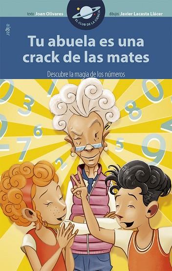 TU ABUELA ES UNA CRACK DE LAS MATES | 9788498458275 | JOAN OLIVARES | Llibreria Online de Banyoles | Comprar llibres en català i castellà online