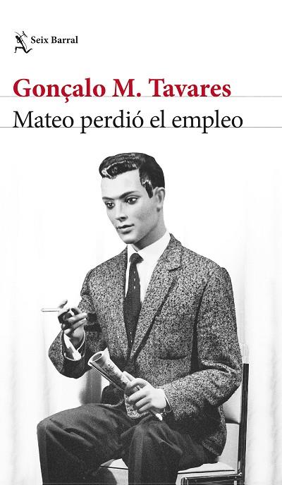 MATEO PERDIÓ EL EMPLEO | 9788432241956 | TAVARES, GONÇALO M. | Llibreria Online de Banyoles | Comprar llibres en català i castellà online