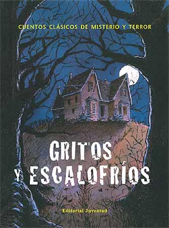 GRITOS Y ESCALOFRIOS | 9788426137180 | AAVV | Llibreria L'Altell - Llibreria Online de Banyoles | Comprar llibres en català i castellà online - Llibreria de Girona