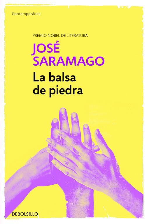 LA BALSA DE PIEDRA | 9788490628690 | SARAMAGO,JOSÉ | Llibreria Online de Banyoles | Comprar llibres en català i castellà online