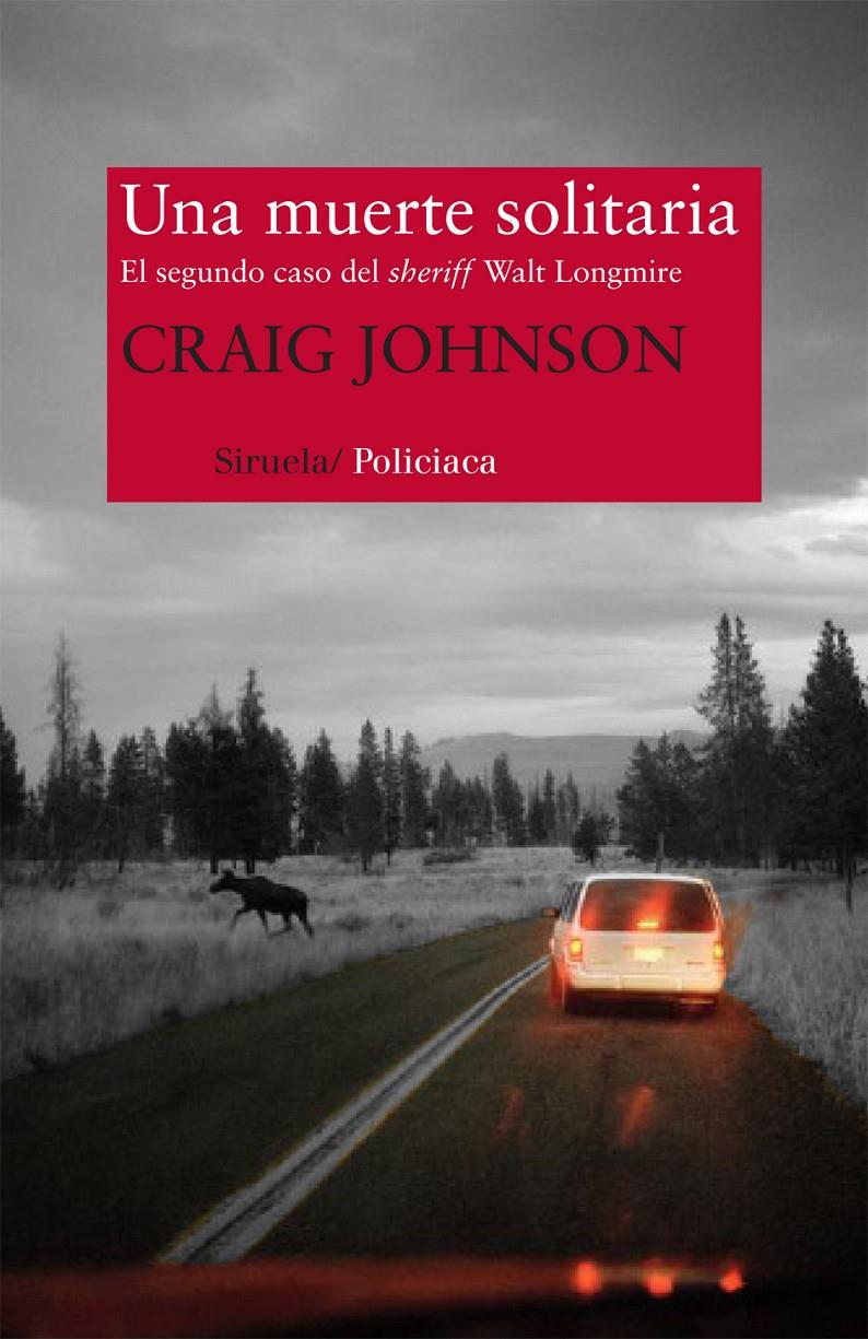 UNA MUERTE SOLITARIA | 9788498418750 | JOHNSON, CRAIG | Llibreria L'Altell - Llibreria Online de Banyoles | Comprar llibres en català i castellà online - Llibreria de Girona