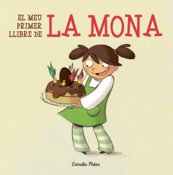 EL MEU PRIMER LLIBRE DE LA MONA | 9788499323602 | BEN-ARAB, MÀRIAM | Llibreria Online de Banyoles | Comprar llibres en català i castellà online