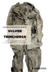 VOLVER A LAS TRINCHERAS | 9788491042372 | GONZÁLEZ RUIBAL, ALFREDO | Llibreria Online de Banyoles | Comprar llibres en català i castellà online