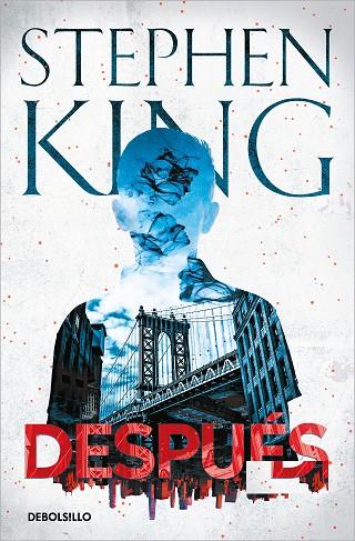 DESPUÉS | 9788466358743 | KING, STEPHEN | Llibreria Online de Banyoles | Comprar llibres en català i castellà online