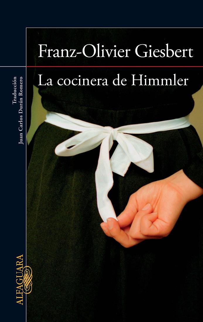 LA COCINERA DE HIMMLER | 9788420415901 | GIESBERT, FRANZ-OLIVIER | Llibreria L'Altell - Llibreria Online de Banyoles | Comprar llibres en català i castellà online - Llibreria de Girona