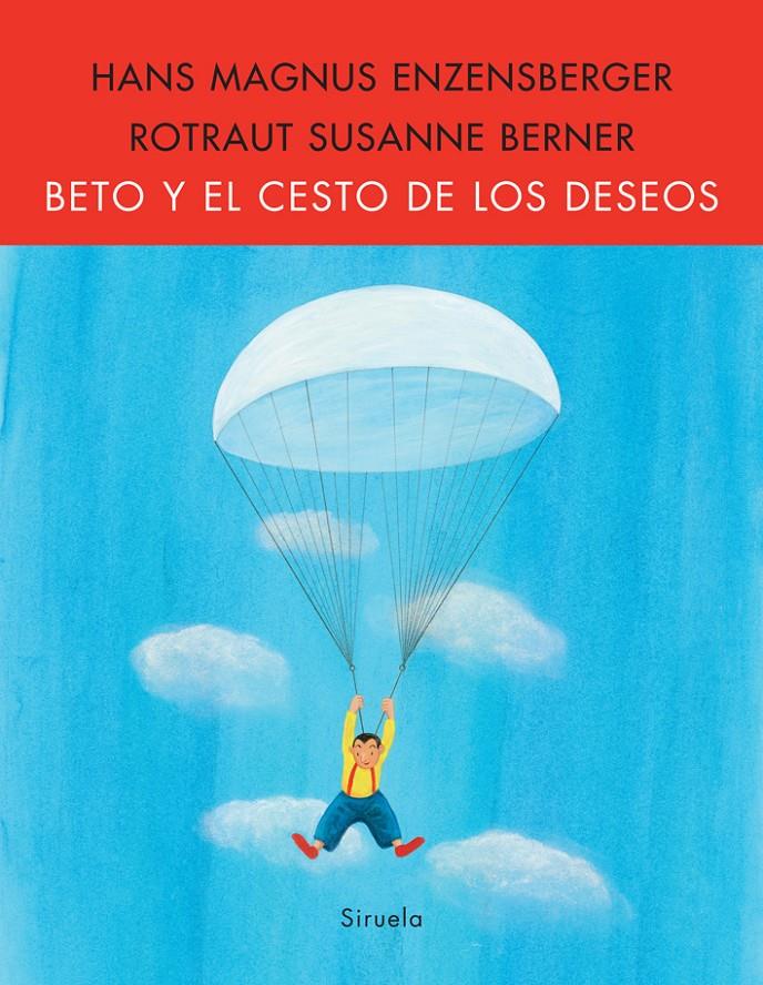 BETO Y EL CESTO DE LOS DESEOS | 9788498413427 | ENZENSBERGER,H.M;BERNER, R,S. | Llibreria Online de Banyoles | Comprar llibres en català i castellà online