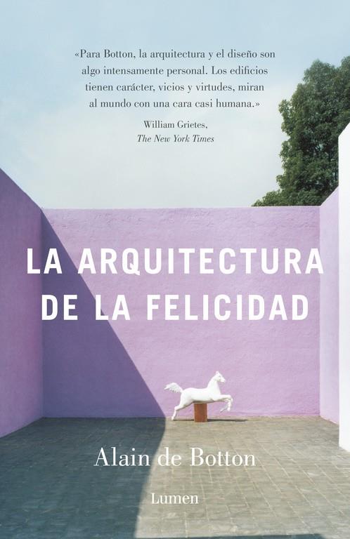 LA ARQUITECTURA DE LA FELICIDAD | 9788426404480 | ALAIN DE BOTTON | Llibreria Online de Banyoles | Comprar llibres en català i castellà online