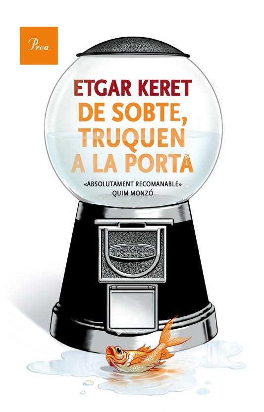 DE SOBTE TRUQUEN A LA PORTA | 9788475883489 | KERET, ETGAR  | Llibreria L'Altell - Llibreria Online de Banyoles | Comprar llibres en català i castellà online - Llibreria de Girona