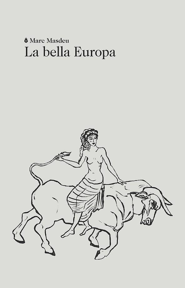 BELLA EUROPA, LA | 9788412665994 | MASDEU, MARC | Llibreria Online de Banyoles | Comprar llibres en català i castellà online