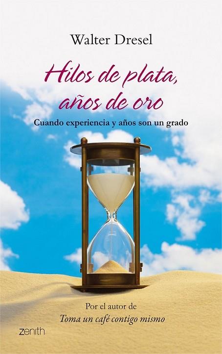 HILOS DE PLATA, AÑOS DE ORO | 9788408080466 | DRESEL, WALTER | Llibreria Online de Banyoles | Comprar llibres en català i castellà online