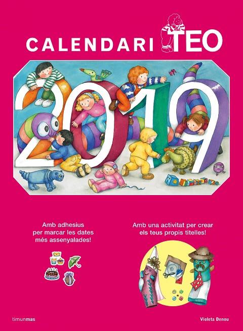 CALENDARI TEO 2019 | 9788491375319 | DENOU, VIOLETA | Llibreria Online de Banyoles | Comprar llibres en català i castellà online