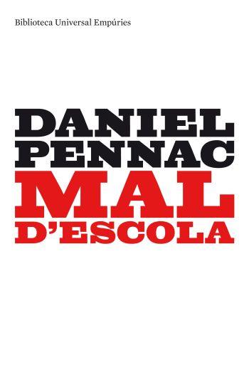 MAL D´ESCOLA | 9788497873253 | PENNAC, DANIEL | Llibreria Online de Banyoles | Comprar llibres en català i castellà online