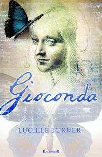 GIOCONDA | 9788466647243 | TURNER, LUCILLE | Llibreria Online de Banyoles | Comprar llibres en català i castellà online