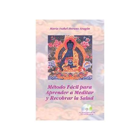 MÉTODO FÁCIL PARA APRENDER A MEDITAR Y RECOBRAR LA SALUD | 9788493766344 | HERASO ARAGÓN, MARÍA ISABEL | Llibreria Online de Banyoles | Comprar llibres en català i castellà online