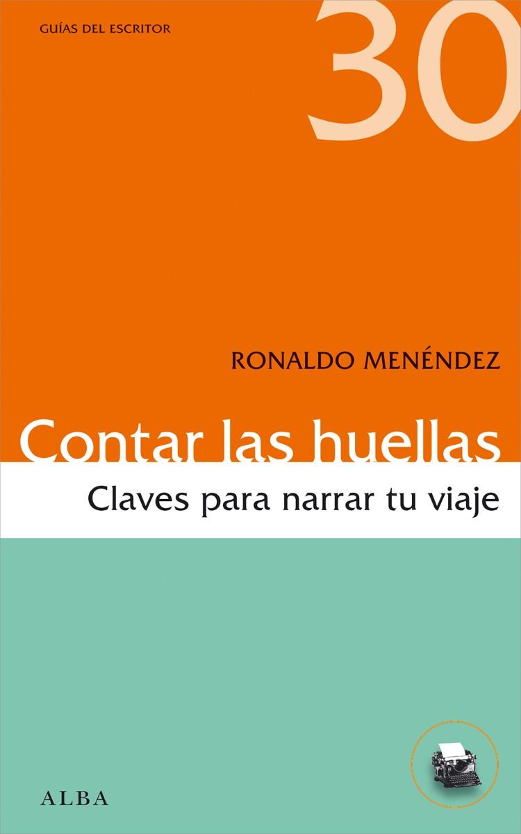 CONTAR LAS HUELLAS | 9788490650189 | MENÉNDEZ, RONALDO | Llibreria L'Altell - Llibreria Online de Banyoles | Comprar llibres en català i castellà online - Llibreria de Girona