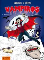 DIBUJO Y PINTO VAMPIROS | 9788425520495 | BEAUDENON, THIERRY | Llibreria Online de Banyoles | Comprar llibres en català i castellà online