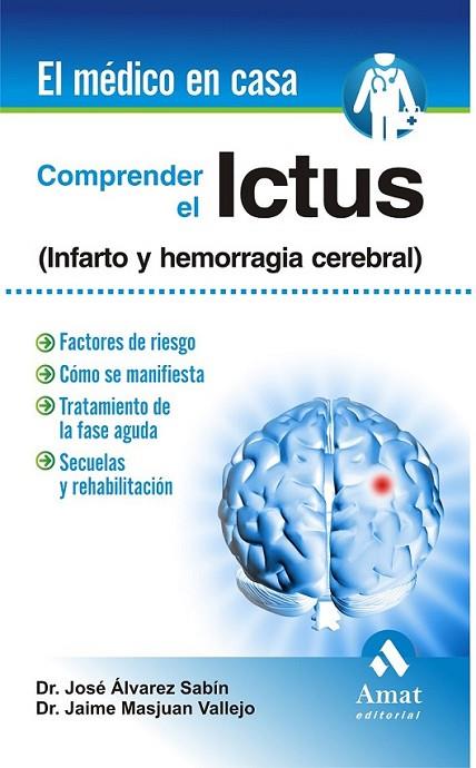 COMPRENDER EL ICTUS | 9788497357012 | ALVAREZ SABIN, JOSÉ/MASJUAN VALLEJO, JAIME | Llibreria Online de Banyoles | Comprar llibres en català i castellà online