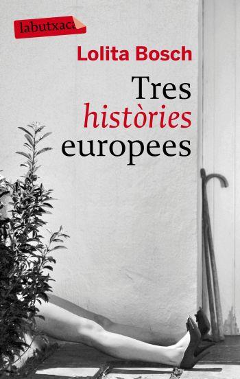 TRES HISTÒRIES EUROPEES | 9788496863453 | BOSCH,LOLITA | Llibreria L'Altell - Llibreria Online de Banyoles | Comprar llibres en català i castellà online - Llibreria de Girona