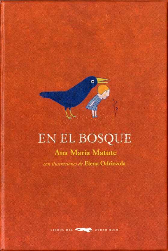 EN EL BOSQUE | 9788494773433 | MATUTE, ANA MARÍA | Llibreria L'Altell - Llibreria Online de Banyoles | Comprar llibres en català i castellà online - Llibreria de Girona