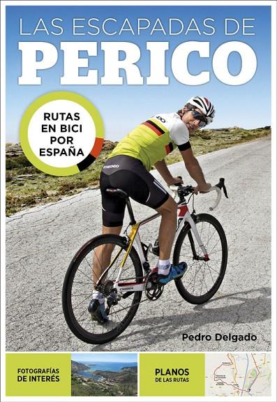 LAS ESCAPADAS DE PERICO | 9788403509771 | DELGADO, PEDRO | Llibreria Online de Banyoles | Comprar llibres en català i castellà online