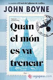 QUAN EL MÓN ES VA TRENCAR | 9788418833786 | BOYNE, JOHN | Llibreria Online de Banyoles | Comprar llibres en català i castellà online