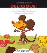 TIME FOR A STORY: DELICIOUS (LEVEL 3) | 9788498256093 | PANISELLO, ANNA/ RAMON, ESTRELLA | Llibreria Online de Banyoles | Comprar llibres en català i castellà online