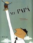 MI PAPÁ | 9788492750658 | SAUDO, CORALIE / DI GIACOMO, KIRS | Llibreria Online de Banyoles | Comprar llibres en català i castellà online