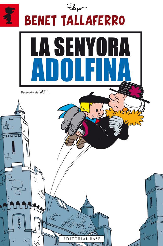 SENYORA ADOLFINA, LA | 9788415711605 | TALLAFERRO, BENET | Llibreria Online de Banyoles | Comprar llibres en català i castellà online