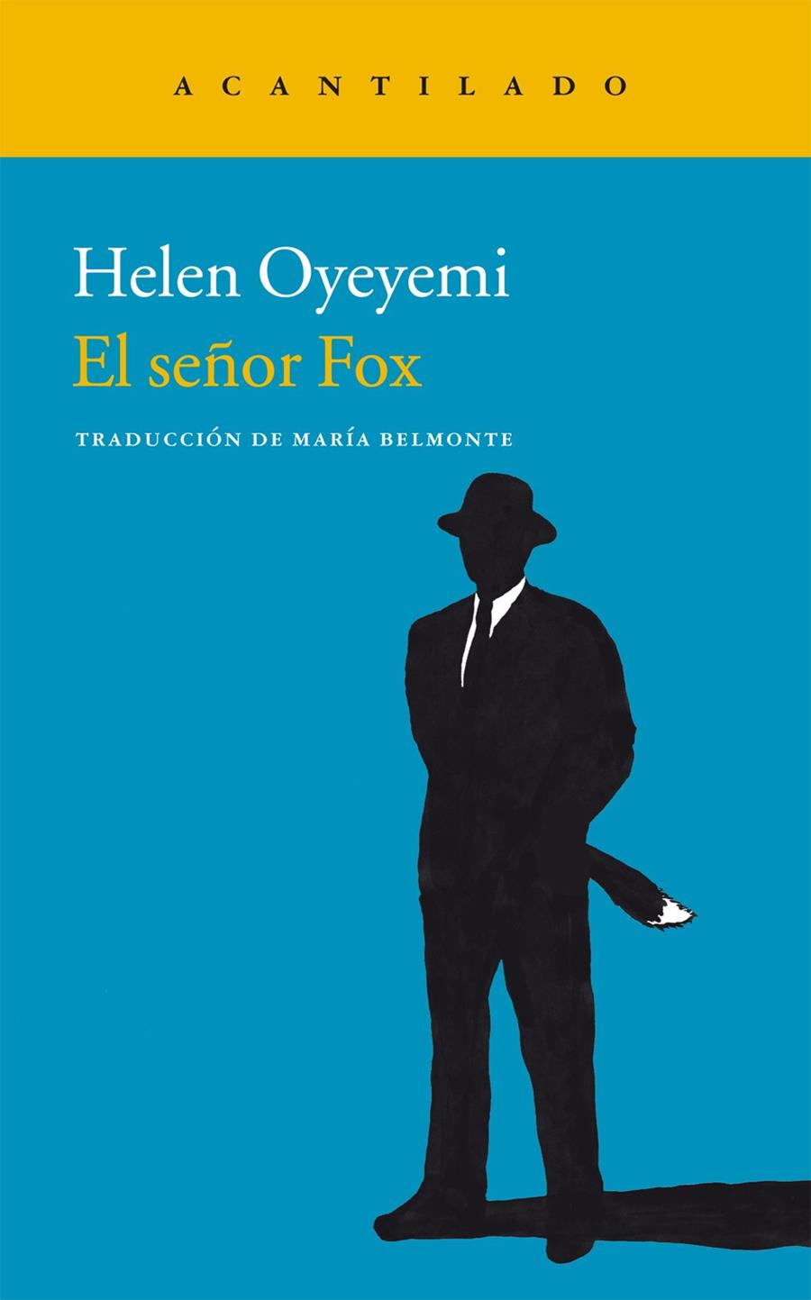 SEÑOR FOX, EL | 9788415689584 | OYEYEMI, HELEN | Llibreria L'Altell - Llibreria Online de Banyoles | Comprar llibres en català i castellà online - Llibreria de Girona