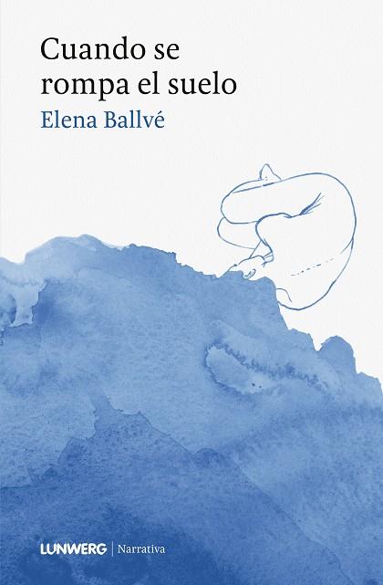 CUANDO SE ROMPA EL SUELO | 9788419875822 | BALLVÉ, ELENA | Llibreria Online de Banyoles | Comprar llibres en català i castellà online