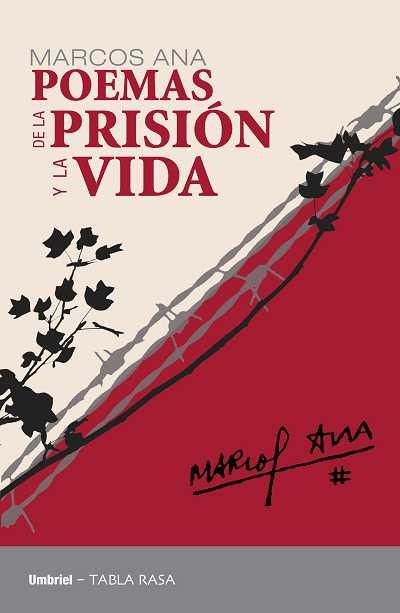 POEMAS DE LA PRISION Y LA VIDA | 9788492915071 | ANA,MARCOS | Llibreria Online de Banyoles | Comprar llibres en català i castellà online