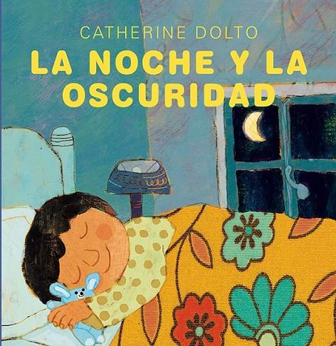 LA NOCHE Y LA OSCURIDAD | 9788416117024 | DOLTO, CATHERINE | Llibreria Online de Banyoles | Comprar llibres en català i castellà online