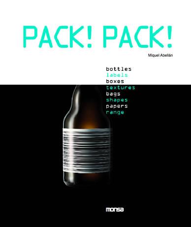 PACK! PACK!: BOTELLAS, TEXTURAS, PAPELES, ETIQUETAS | 9788496823150 | ABELLÁN | Llibreria Online de Banyoles | Comprar llibres en català i castellà online