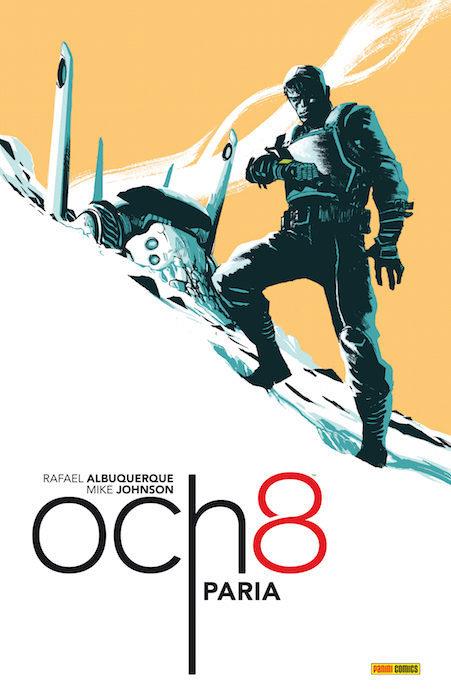 OCH8: PARIA | 9788490945681 | RAFAEL ALBUQUERQUE; MIKE JOHNSON  | Llibreria Online de Banyoles | Comprar llibres en català i castellà online