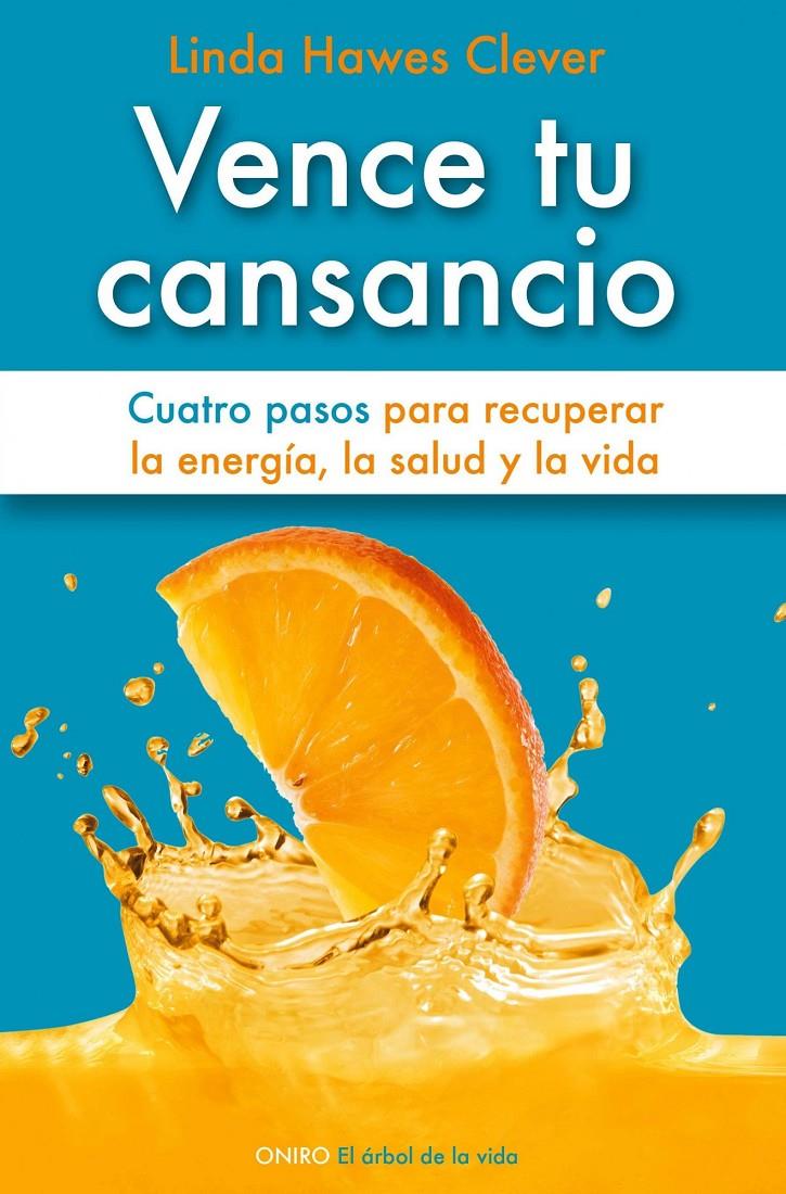 VENCE TU CANSANCIO | 9788497545259 | HAWES CLEVER, LINDA | Llibreria L'Altell - Llibreria Online de Banyoles | Comprar llibres en català i castellà online - Llibreria de Girona