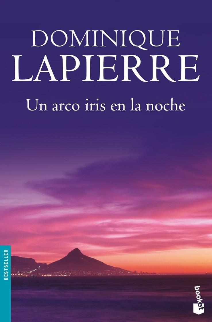 ARCO IRIS EN LA NOCHE, UN | 9788408091776 | LAPIERRE, DOMINIQUE | Llibreria L'Altell - Llibreria Online de Banyoles | Comprar llibres en català i castellà online - Llibreria de Girona