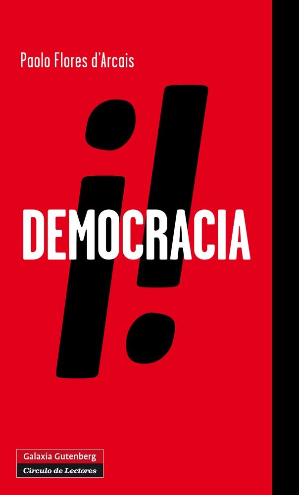 DEMOCRACIA! | 9788415472629 | FLORES D'ARCAIS, PAOLO | Llibreria Online de Banyoles | Comprar llibres en català i castellà online