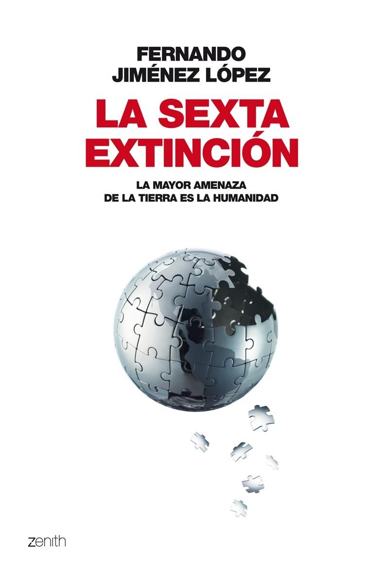 SEXTA EXTINCIÓN, LA | 9788408063698 | FERNANDO JIMENEZ LÓPEZ | Llibreria L'Altell - Llibreria Online de Banyoles | Comprar llibres en català i castellà online - Llibreria de Girona