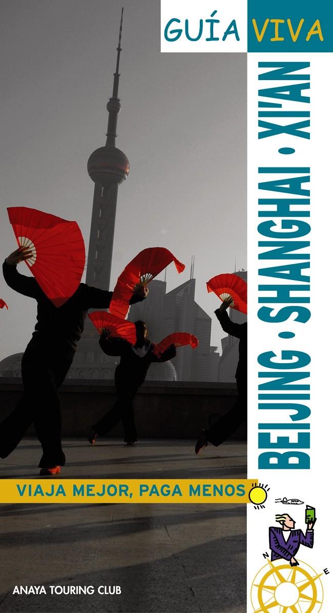 BEIJING-SHANGHAI.X'IAN | 9788497765701 | MORTE, MARC/SENAO BAÑOS, ELENA | Llibreria Online de Banyoles | Comprar llibres en català i castellà online