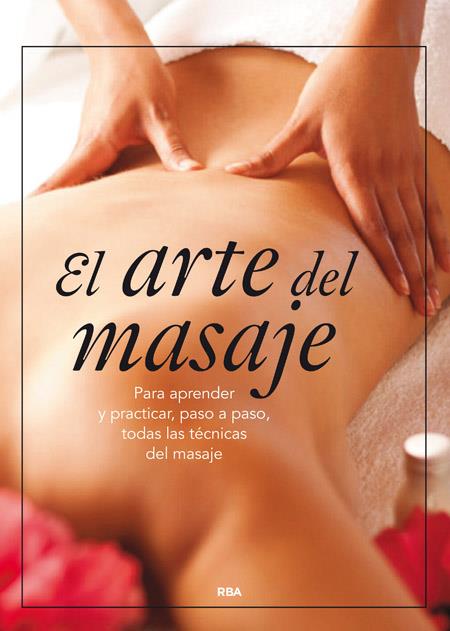EL ARTE DEL MASAJE | 9788416267002 | VARIOS AUTORES | Llibreria Online de Banyoles | Comprar llibres en català i castellà online