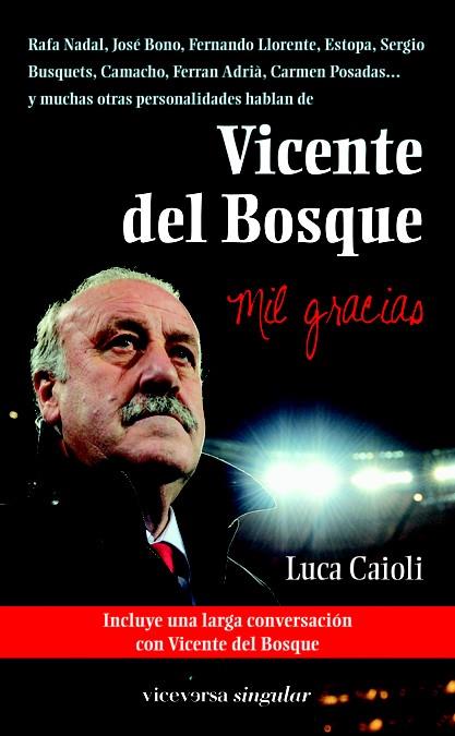 VICENTE DEL BOSQUE | 9788492819553 | CAIOLI,LUCA | Llibreria Online de Banyoles | Comprar llibres en català i castellà online